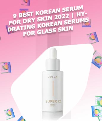 Best korean face serum