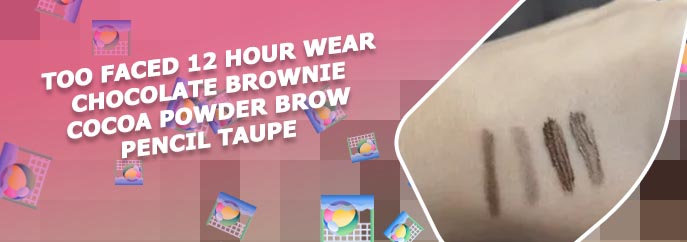Too faced brownie eyebrow pencil
